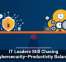IT Leaders Still Chasing Cybersecurity&ndash;Productivity Balance